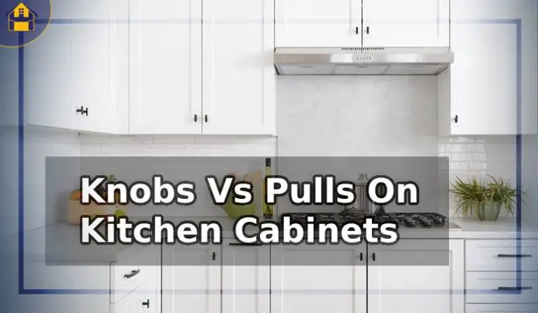 Knobs Vs Pulls On Kitchen Cabinets