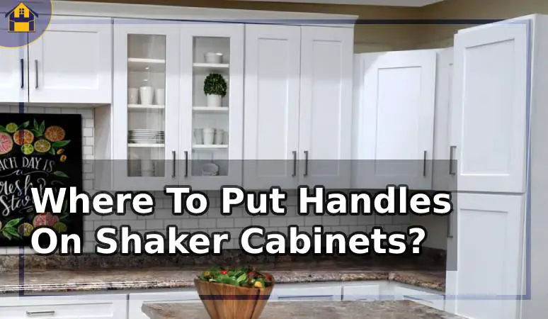 Where To Put Handles On Shaker Cabinets?