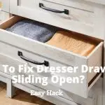 How To Fix Dresser Drawers That Slide Open