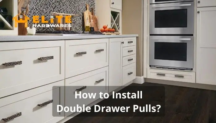 How to install double drawers pulls