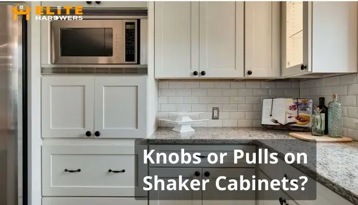 Knobs or Pulls on Shaker Cabinets