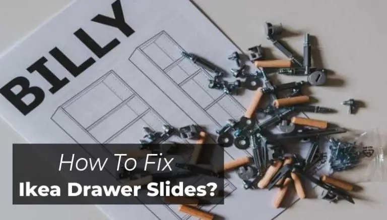 Learn How To Fix Ikea Drawer Slides Perfectly| Best Solution