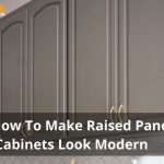 How To Make Raised Panel Cabinets Look Modern
