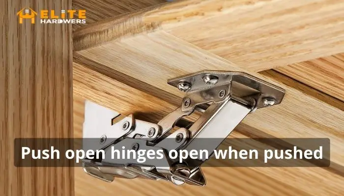 Push open hinges open when pushed