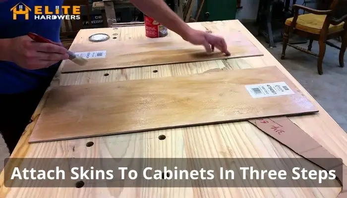 Attach Skins To Cabinets In Three Steps