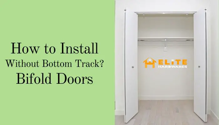  How to install bifold doors without bottom track
