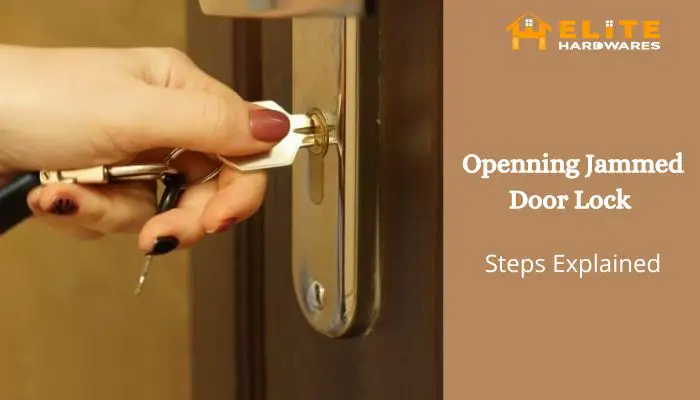  How to open a jammed door lock step-by-step