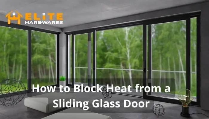 Do sliding glass doors let in heat