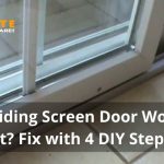 Sliding Screen Door Won't Fit Fix with 4 DIY Steps