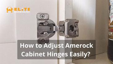 How To Adjust Amerock Cabinet Hinges In