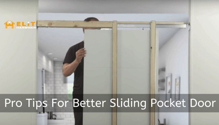 Pro Tips For Better Sliding Pocket Door