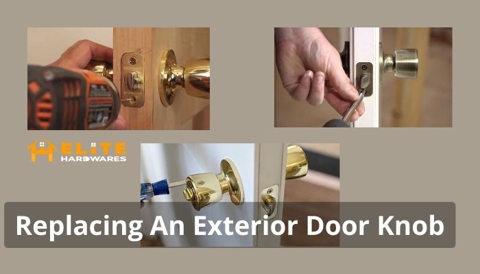 Replacing An Exterior Door Knob