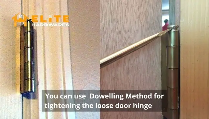 You can use Dowelling Method for tightening the loose door hinge