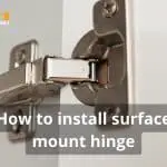 How to into install surface mount hinge