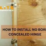 How to Install No Bore Concealed Hinge