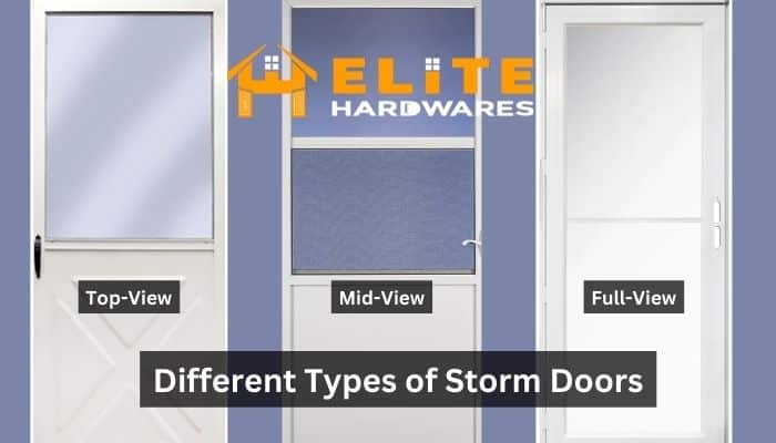 Different Types of Storm Doors
