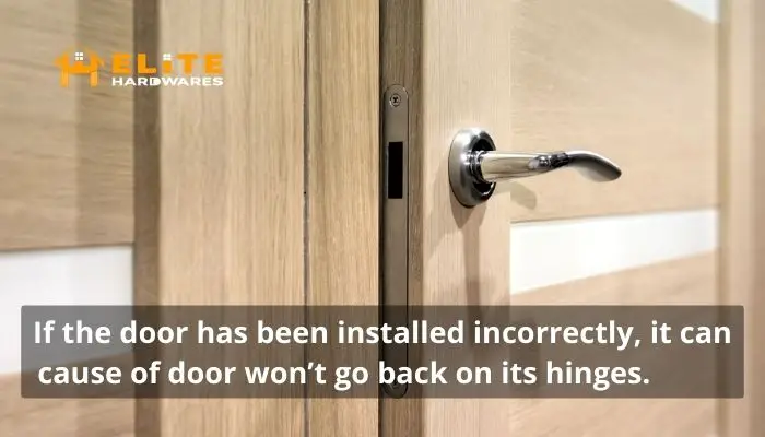 Misaligned door can cause the hinge problem