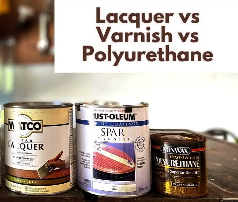 Differences Among Lacquer, Varnish, And Polyurethane